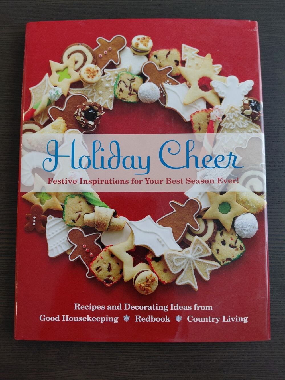 Holiday Cheer : Recipes and Decorating Ideas for Your Best Christmas Ever Kohls